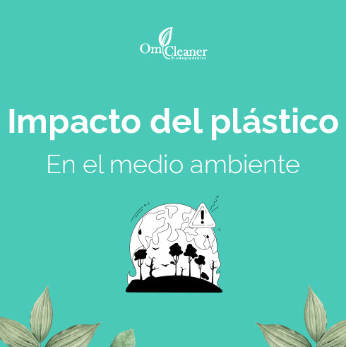 PLÁSTICO Amenazas, consecuencias y qué hacer para llevar una vida más sustentable.